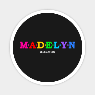 Madelyn  - Elevated Magnet